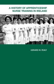 Cover of: Apprenticeship nurse training in Ireland: a history