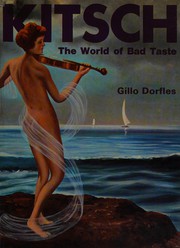 Cover of: Kitsch; the world of bad taste. by Gillo Dorfles