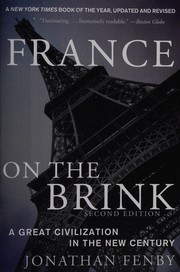 Cover of: France on the brink: a great civilization in the new century