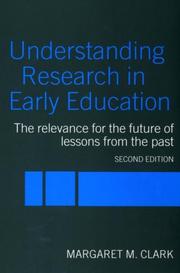 Understanding research in early education / the relevance for the future of lessons from the past