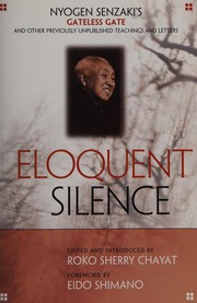 Cover of: Eloquent silence by Nyogen Senzaki