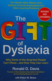 The gift of dyslexia by Ronald D. Davis
