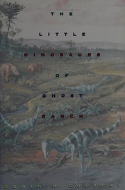 Cover of: The little dinosaurs of Ghost Ranch