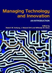 Managing technology and innovation : an introduction