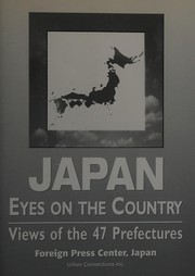 Cover of: Japan, eyes on the country by Japan Foreign Press Center