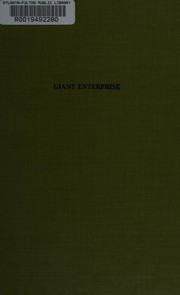 Cover of: Giant enterprise by Alfred D. Chandler Jr.
