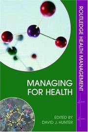 Managing for Health (Routledge Health Managemen) by David Hunter