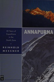 Cover of: Annapurna: 50 years of expeditions into the death zone