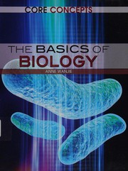 The basics of biology by Anne Wanjie