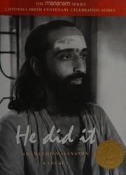 Cover of: He did it: Swami Chinmayananda, a legacy