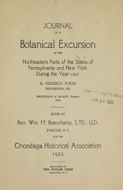 Cover of: Journal of a botanical excursion in the northeastern parts of the states of Pennsylvania and New York: during the year 1807