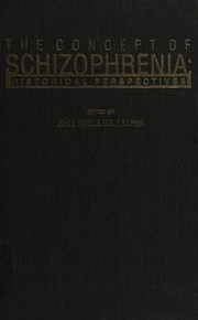 Cover of: The Concept of schizophrenia: historical perspectives