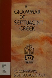 Cover of: A grammar of Septuagint Greek