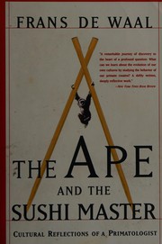 Cover of: The ape and the sushi master: cultural reflections of a primatologist