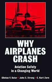 Cover of: Why airplanes crash: aviation safety in a changing world