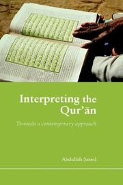 Cover of: Interpreting the Qurʼan: towards a contemporary approach