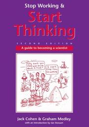 Cover of: Stop working & start thinking: a guide to becoming a scientist