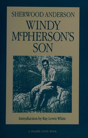 Cover of: Windy McPherson's son by Sherwood Anderson