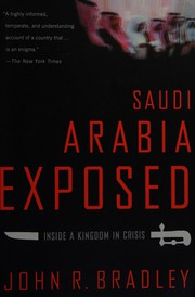 Saudi Arabia exposed by Bradley, John R.