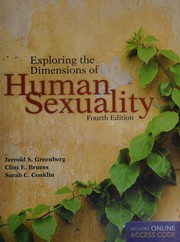 Cover of: Exploring the dimensions of human sexuality