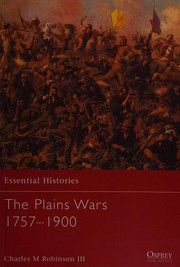 Cover of: The Plains Wars, 1757-1900