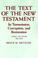 Cover of: The text of the New Testament