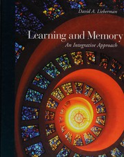 Cover of: Learning and memory: an integrative approach