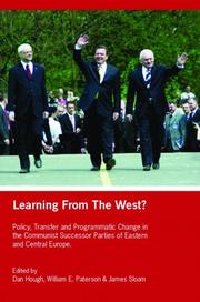 Cover of: Learning from the West?: policy transfer and programmatic change in the communist successor parties of Eastern and Central Europe