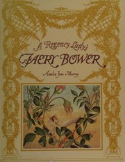 Cover of: A regency lady's faery bower