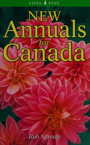 Cover of: New Annuals for Canada by Rob Sproule