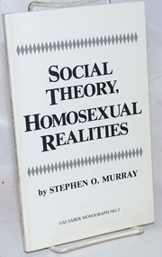 Cover of: Social theory, homosexual realities