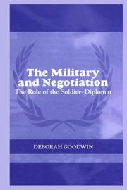 The military and negotiation : the role of the soldier-diplomat