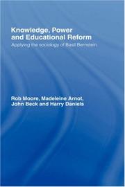 Knowledge, power and educational reform : applying the sociology of Basil Bernstein