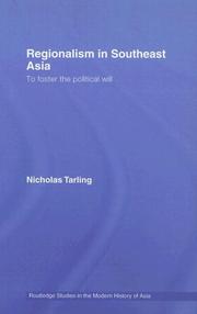 Regionalism in Southeast Asia : to foster the political will