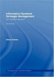 Information Systems Strategic Management by Steve Clarke