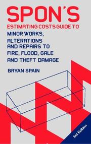 Cover of: Spon's Estimating Cost Guide to Minor Works, Alterations and Repairs to Fire, Flood, Gale and Theft Damage (Spon's Estimating Costs Guides)