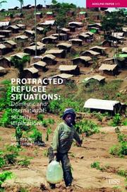 Protracted refugee situations : domestic and international security implications