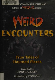 Cover of: Weird encounters: true tales of haunted places