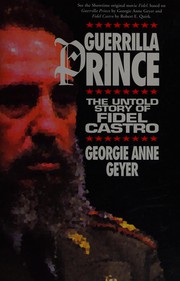 Cover of: Guerrilla prince by Georgie Anne Geyer
