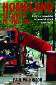 Cover of: Homeland Security in the UK: Government Preparations for Terrorist Attack since 9/11 (Cass Series on Political Violence)