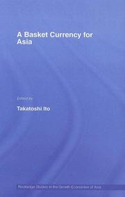 Cover of: A Basket Currency for Asia (Routledgecurzon Studies in the Growth Economies of Asia)