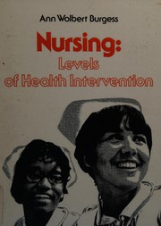 Cover of: Nursing: levels of health intervention