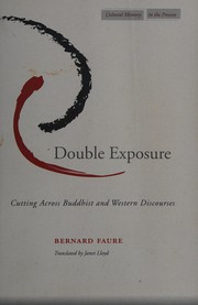 Cover of: Double exposure: cutting across Buddhist and western discourses