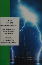 Flash fiction international by Thomas, James, Robert Shapard, Christopher Merrill