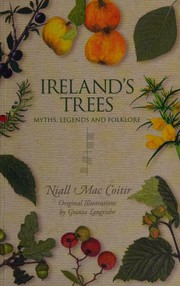 Cover of: Ireland's trees: myths, legends and folklore