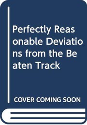 Cover of: Perfectly Reasonable Deviations from the Beaten Track 24-Copy Display