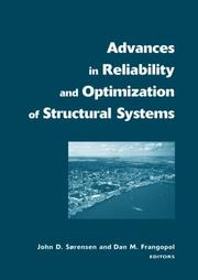 Advances in reliability and optimization of structural systems : proceedings of the twelfth WG 7.5 working conference on reliability and optimization of structural systems, Aalborg, Denmark, May 22-25