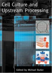 Cover of: Cell Culture and Upstream Processing