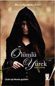 Cover of: Ölüm'ün Hizmetkarlari 3 - Ölümlü Yürek
