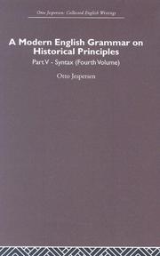 Cover of: A Modern English Grammar on Historical Principles, Part 5Syntax (Fourth Volume): Otto Jespersen Collected English Writings (Otto Jespersen: Collected English Writings)
